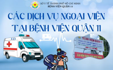 Các dịch vụ ngoại viện tại Bệnh viện Quận 11